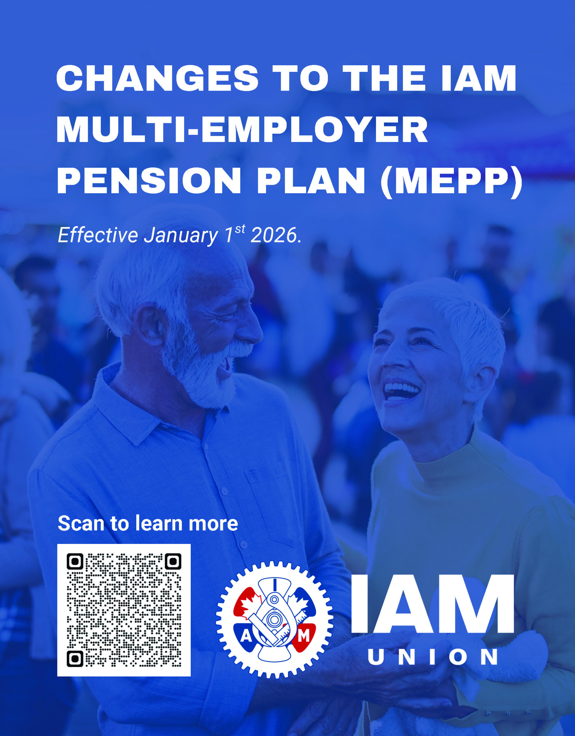 ENGLISH SHORT VERSION - MARCH 2026 - IAM Multi-Employer Pension Plan Changes - Brochure