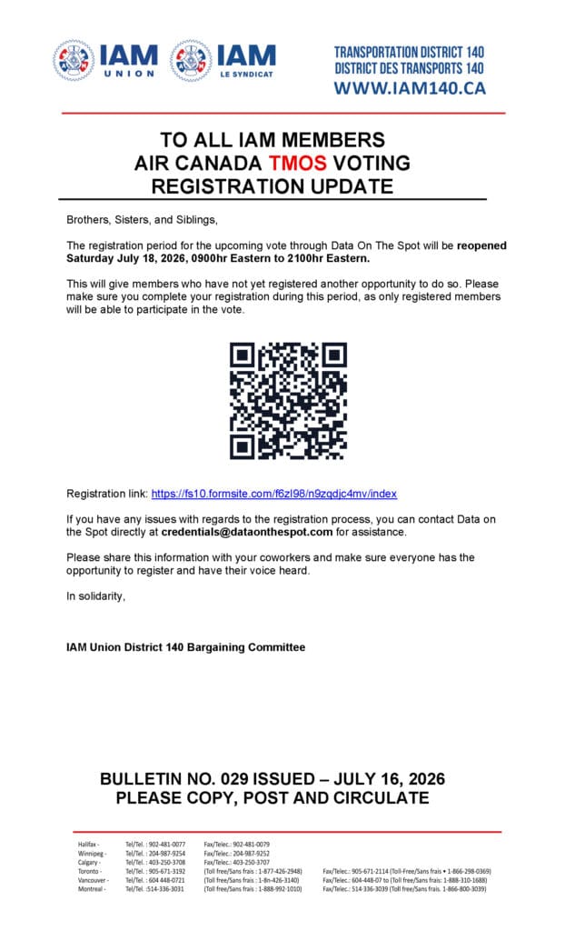 Bulletin No. 029 - IAM AIR CANADA TMOS - VOTE REGISTRATION UPDATE - JULY 16, 2026 - ENGLISH